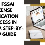 The FSSAI License Application Process in India A Step-by-Step Guide